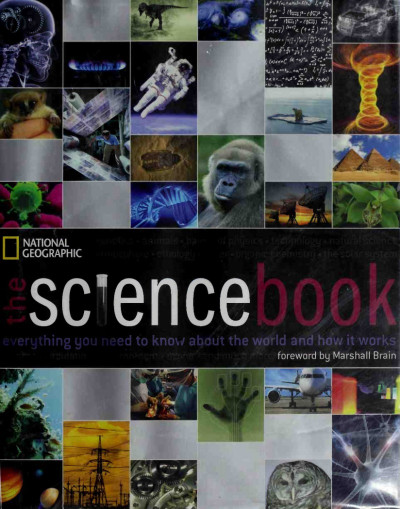 The Science Book: Everything You Need to Know About the World and How It Works - M...