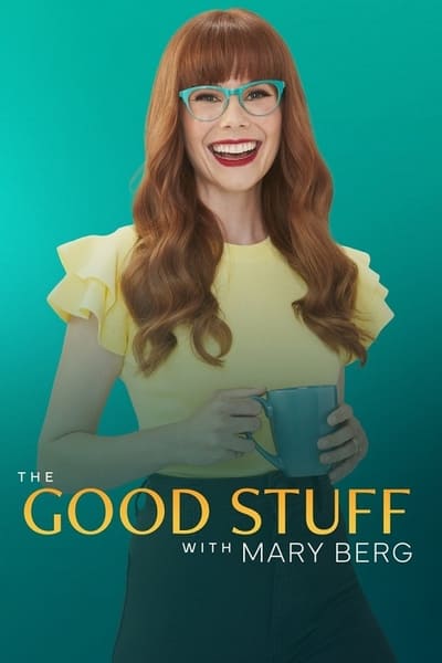 The Good Stuff with Mary Berg 2024 07 11 1080p HEVC x265-MeGusta