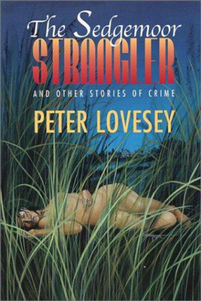 The Crime of Miss Oyster Brown, and Other Stories - Peter Lovesey 94b5e4d13fe7f5ae4d71ee8151fa3fb5