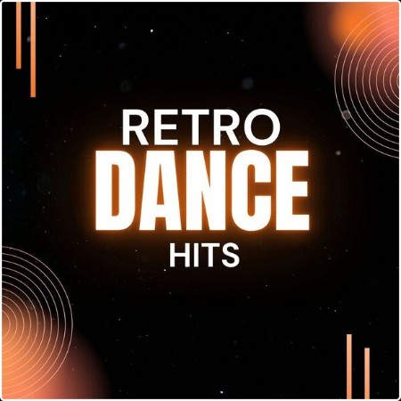 Various Artists - Retro Dance Hits (2024) Mp3 320kbps  A64c40376c3764b79d3765e9f37c40ca