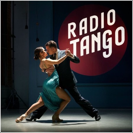 Various Artists - Radio Tango (2024) Mp3 320kbps  2c7c2ead94194b844e403f25af0322de