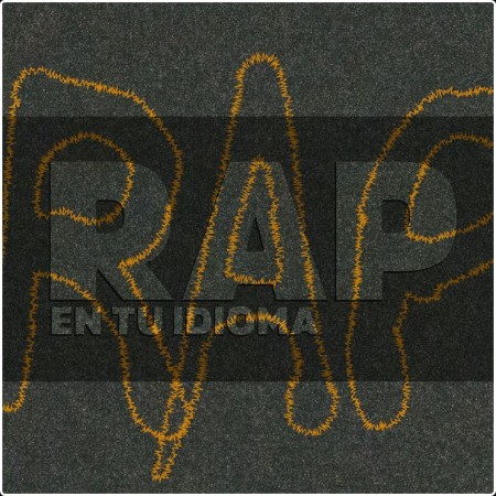 Various Artists - Rap En Tu Idioma (2024) Mp3 320kbps  47ff279fb904a126e8f670c5301325f1