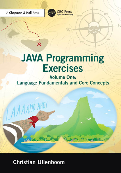 Java Programming Exercises: Volume One: Language Fundamentals and Core Concepts - ... 629dd1b4430b03ca19089907e04cc502