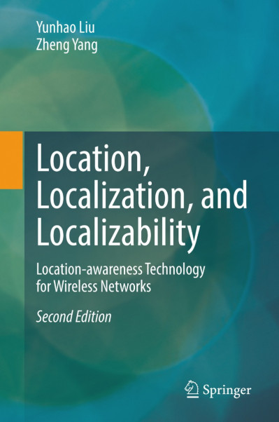 Location, Localization, and Localizability: Location-awareness Technology for Wire... 3cf2d80210545205c601772cdab21f1b