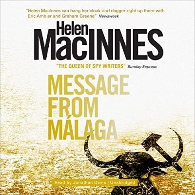 Message from Málaga by Helen MacInnes (Audiobook)