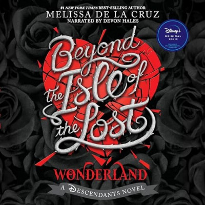 Beyond the Isle of the Lost (Descendants Series) - [AUDIOBOOK] 2dc913f0f6a4f5a5f5f3c6c17eb46577