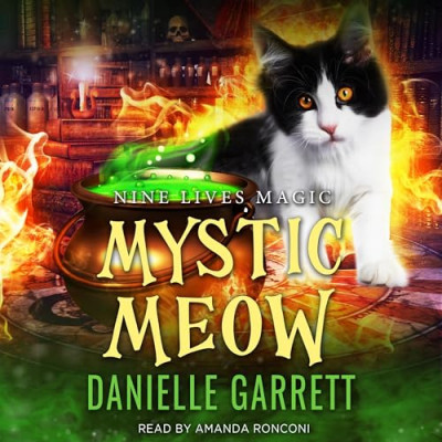 Mystic Meow: A Nine Lives Magic Mystery - [AUDIOBOOK] Fe5083670dc31e5ea131f8578de49580