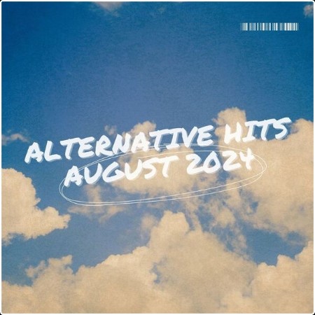 Various Artists - ALTERNATIVE HITS AUGUST 2024 (2024) Mp3 320kbps  8f749f11c62b815fffac5113a19924e1