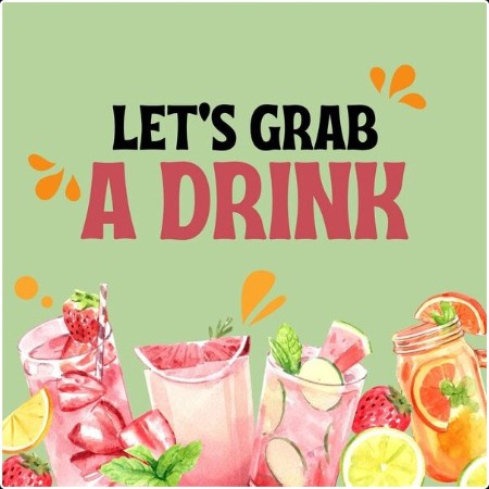 Various Artists - let's grab a drink (2024) Mp3 320kbps  7e11c07a6be99936febe6ee1da95a441