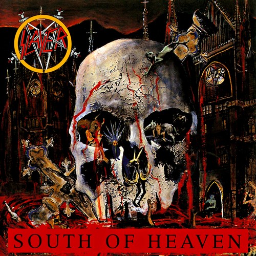 Slayer - South Of Heaven - 1988 (2015)