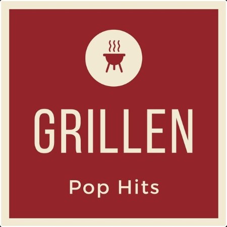 Various Artists - Grillen - Pop Hits (2024) Mp3 320kbps  2df63c625b465dd75e58391fa99517f7