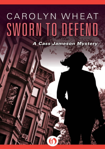 Sworn to Defend - Carolyn Wheat C23edc33ef88a02911c24eb353b87927