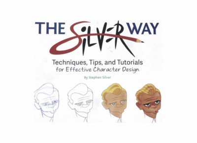 The Silver Way: Techniques, Tips, and Tutorials for Effective Character Design - S... 1dd2dfc28218060fbad617e3d7f36442