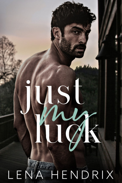 Just My Luck - Andrea Bramhall 4003036019bdf2f52118237cc4c7394b