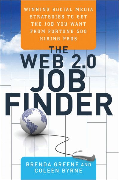 The Web 2.0 Job Finder: Winning Social Media Strategies to Get the Job You Want Fr... D58675485f2b9a986f27541769896062