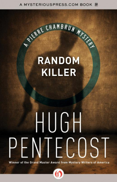 Random Killer - Hugh Pentecost 917fba7e09b932241b6ca06294cbc471