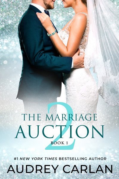 The Marriage Auction: Book One - Audrey Carlan 42856ae345399387ae23cc7afce6c874