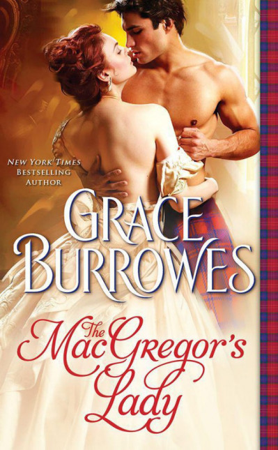 The MacGregor's Lady - Grace Burrowes 474e73f9a57e364e6e97c8ae83a79394