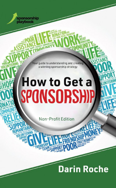 How to Get a Sponsorship: Non-Profit Edition - Darin Roche