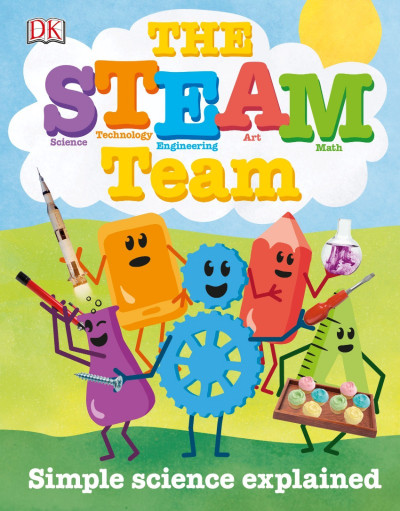 The STEAM Team: Simple Science Explained - Lisa Burke