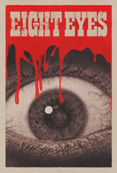 Eight Eyes 2023 1080p BluRay DDP2 0 x265 10bit-GalaxyRG265 0727483bb2f96ca4ae554e19c7111ba9