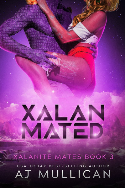 Xalan Claimed: Xalanite Mates Book 1 - AJ Mullican C20e44f4e0dbe2ec21d8469baf8e6bdf