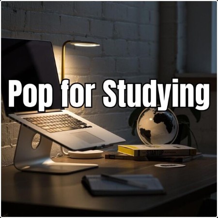 Various Artists - Pop for Studying (2024) Mp3 320kbps  Ed9cc57367c2d8c3e782076b7c761fec