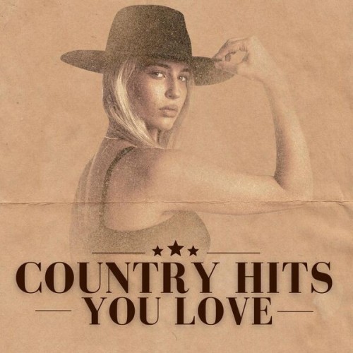 Country Hits You Love (2024)