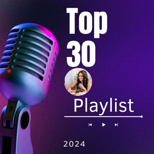 Top 30  Playlist  2024 (2024)