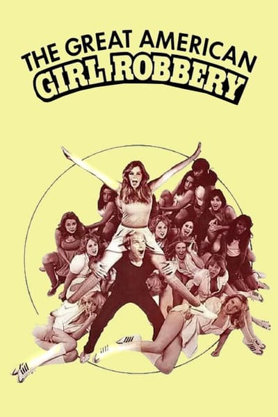 The Great American Girl Robbery (1979) 1080p BluRay-LAMA A40e981ebf43ea1304a1df0dbba33686