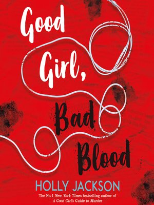 Good Girl, Bad Blood (A Good Girl's Guide to Murder #2) - [AUDIOBOOK]