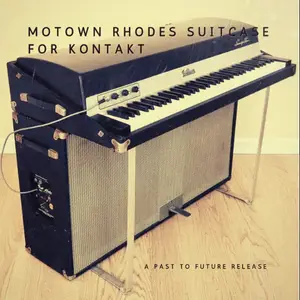 PastToFutureReverbs Motown Suitcase Rhodes for KONTAKT 502b90f5dbf67eb44493c31ff01c35b8