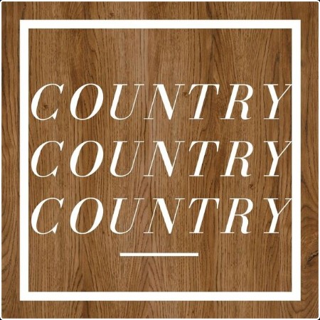 Various Artists - Country Country Country (2024) Mp3 320kbps  8a30a84f56bdd45355c4b85b7b69b1e8