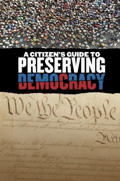 A Citizens Guide to Preserving Democracy 2024 1080p WEBRip DDP 2 0 H 265-iVy 438791cff6011c0b392a0b05c6077403