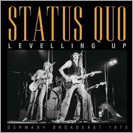 Status Quo - Levelling Up (2024) [16Bit-44 1kHz] FLAC  827d089639bc711afcf71133d511d104