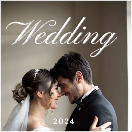 Various Artists - Wedding - 2024 (2024) Mp3 320kbps  01159e1e32470545e67a3850922b320b