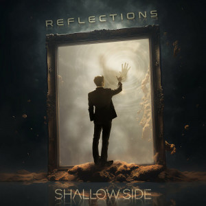 Shallow Side - Reflections (2024)
