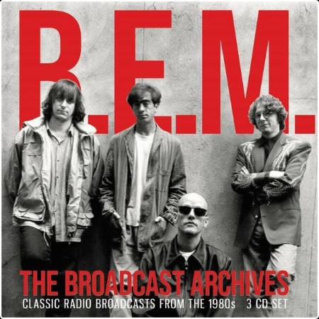 R E M  - The Broadcast Archives (2024) [16Bit-44 1kHz] FLAC  9912d438b2ba648199ce2977c66c4f34