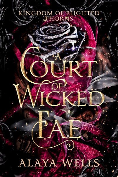 A Court of Wicked Fae: A Steamy Romantic Fantasy - Alaya Wells 4f84694823669e87f331699daed8903e