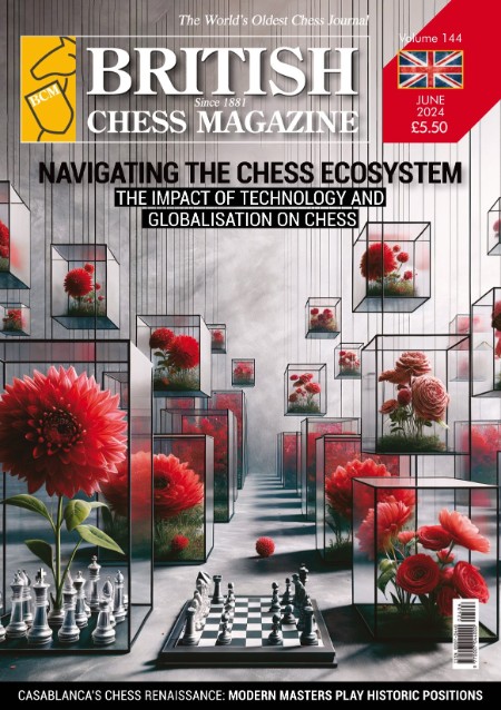 British Chess Magazine - June 2024