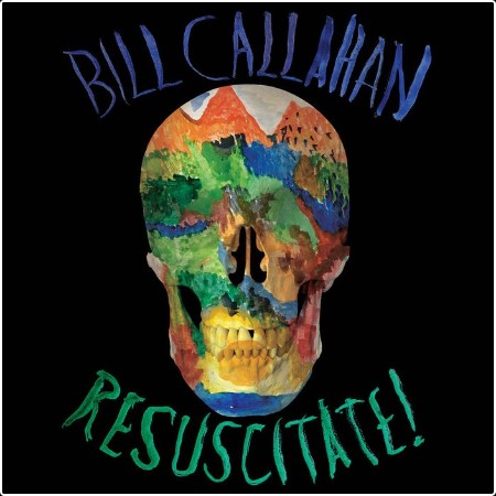 Bill Callahan - Resuscitate! (2024) FLAC  A98ac514ad58e7e14167212ca0a14159