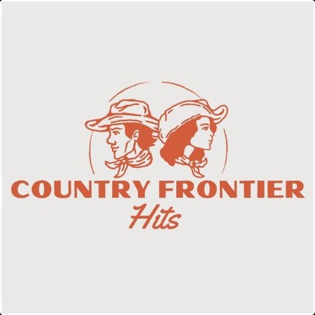 Various Artists - Country Frontier Hits (2024) Mp3 320kbps  D11547899b591c4caa42c7ae59fe7d67