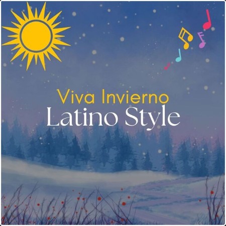 Various Artists - Viva Invierno Latino Style (2024) Mp3 320kbps  2ad3b207cf67afa57fcadd014e77f093