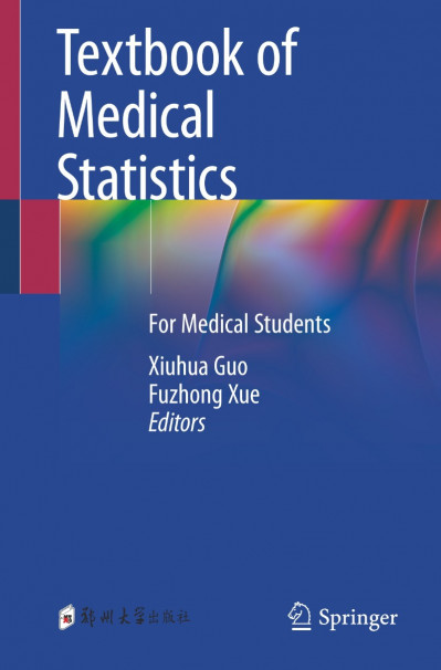 Textbook of Medical Statistics: For Medical Students - Xiuhua Guo  75d69f5a65b3d9546d5dd89b7a9e559b