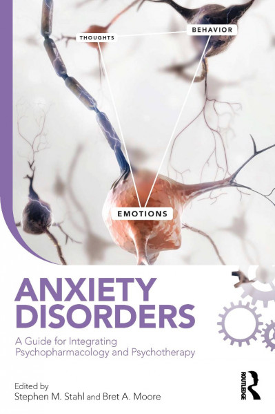 Anxiety Disorders: A Guide for Integrating Psychopharmacology and Psychotherapy - ... Aa245a39528208b5cda500424a53b2a0