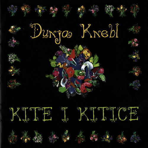 Dunja Knebl - Kite i kitice (2007) lossless+mp3