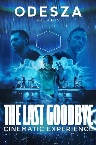 ODESZA The Last Goodbye Cinematic Experience 2023 1080p WEBRip DDP 5 1 H 265-iVy Cb5bdc0e73fb0addf6a815d20d78122c