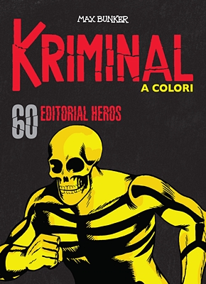 Kriminal A Colori 60 - Editorial heros (RCS 2021-10)