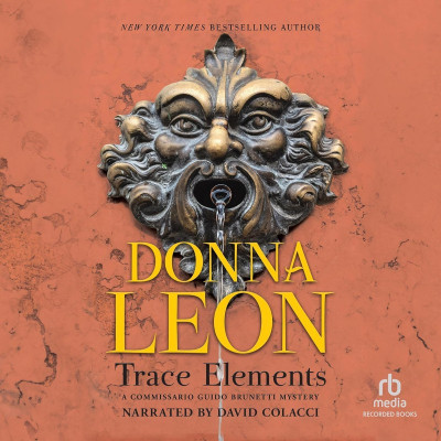 Trace Elements (Guido Brunetti Series #29) - [AUDIOBOOK] D552a8aff5ce9ac6749d150de53537cd