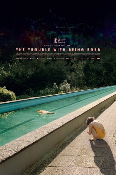 The Trouble with Being Born 2020 1080p AMZN WEB-DL DDP2 0 H 264-TEPES A73c4af1523e51375b9199b40e8a6f11